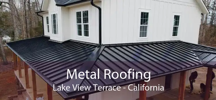 Metal Roofing Lake View Terrace - California